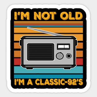 im not old im a classic 92s Sticker